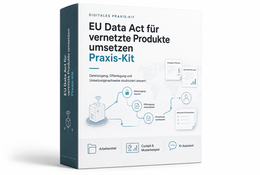 EU Data Act Praxis-Kit mit Navigator, Cockpit und Arbeitsmitteln